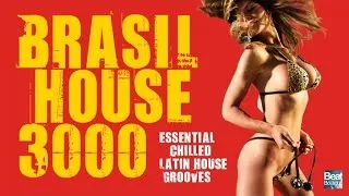 Brasil House 3000 ✭ 2 Hours Mix | Essential Chilled Latin House Grooves