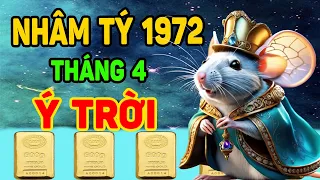 Nhâm Tý 1972Trời Ban Lộc Vua Chúa, Bất Ngờ Trúng Đậm Trả Sạch Nợ ĐỔI ĐỜI T.4 ÂL