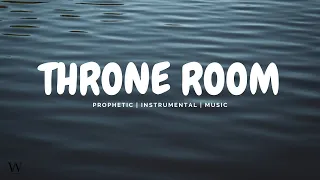 3 Hour-Prophetic Instrumental Worship Music | THRONE ROOM | Instrumental Worship