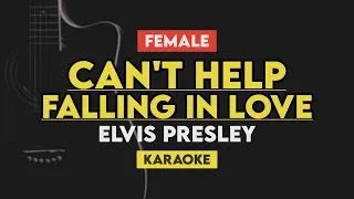 Elvis Presley - Can't Help Falling In Love (Karaoke with Lyrics) Female Key