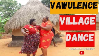 Vawulence Village Dance : African Dance Comedy (Ugxtra Comedy)