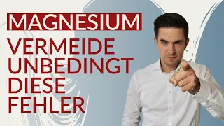 Magnesium: Mach DIESE Fehler NICHT!