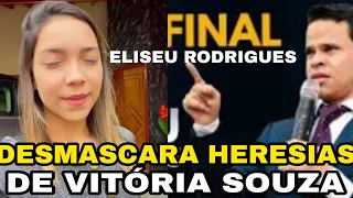 [  🚨 POLÊMICA  ] OLHA OQUE O PASTOR ELISEU RODRIGUES, FALOU PARA VITÓRIA SOUZA!