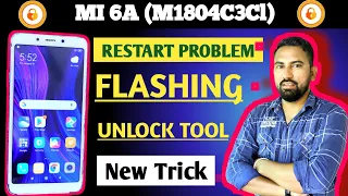 Mi 6a Restart Problem Solve Flash | Mi 6a haw to flash Unlock tool | mi redmi 6,6a haw to flash