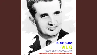 ALO (Nicolae Ceausescu Vocal Mix)