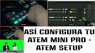 🎥🎤 Configuración idónea en el ATEM Mini Pro - ATEM Setup