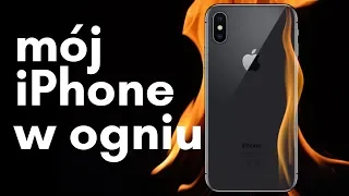 Mój iPhone X się zapalił!