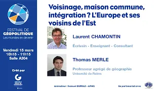 Voisinage, maison commune, intégration ? L'Europe et ses voisins de l'Est de L.Chamontin et T. Merle