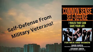 Martial Library: "Common Sense Self Defense" by Garcia and Smith