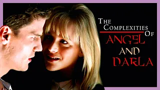 Exploring The Complexities of Angel & Darla