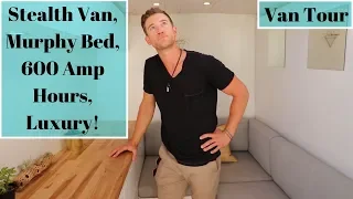 VanLife Tour: Serious STEALTH Luxury Van - Murphy Bed, 600 amp hours of Lithium!