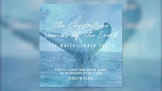 The Crystalline Sounds of The Earth has released! Alchemy Crystal Singing Bowl Meditations at 432Hz