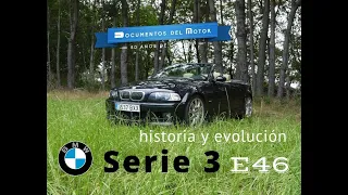 BMW Serie 3 E46 (1/2)- Historia y evolución