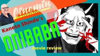 ONIBABA (1964) Dir: Kaneto Shindo - CINEMIN movie review
