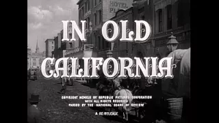 1942 - In Old California - Generic Film