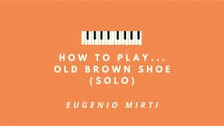 How to play... Old Brown Shoe (The Beatles, guitar solo)