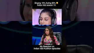 Singing Ke sath Acting Free 😂 | Indian Idol Audition My Reaction | Kajal Sharma Shorts