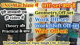 #सीएनसी मशीन में ऑफसेट कैसे लेते है. #OFFSET #GEOMETRY #WEAR #WORK OFFSET# Vijay Singh :CNC Trainer.