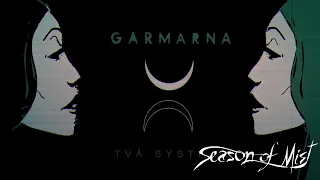 GARMARNA - "Två Systrar" (Official Streaming Video)