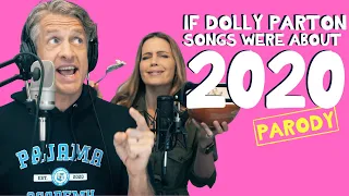 2020 by Dolly Parton - Parody Medley