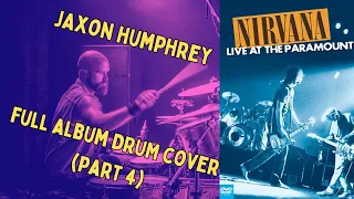 Nirvana - LIVE AT THE PARAMOUNT DRUM COVER (Part 4) - 1 TAKE!