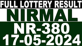 KERALA LOTTERY NIRMAL NR-380 | LIVE LOTTERY RESULT TODAY 17/05/2024 | KERALA LOTTERY LIVE RESULT