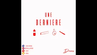 DEZAS - UNE DERNIERE