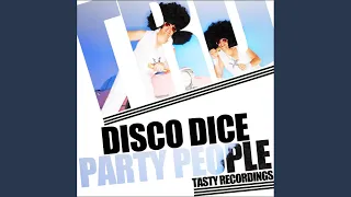 Party People (Disco Dice 2k12 Re Edit)