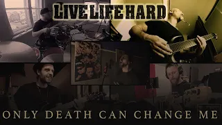 LIVE LIFE HARD - ONLY DEATH CAN CHANGE ME - Playthrough