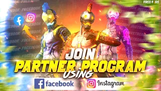 HOW TO JOIN FREEFIRE PARTNER PROGRAM WITH INSTAGRAM & FACEBOOK | NO YOUTUBE CHANNEL -DUAL FIST ARMY