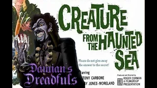 Damian's Dreadfuls S1, Ep 10: Creature From The Haunted Sea