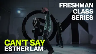 "Can't Say" - Travis Scott ft. Don Toliver | Esther Lam Choreography | STUDIO NORTH