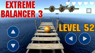 Extreme Balancer 3 Level 52