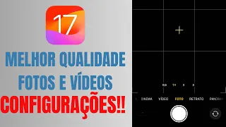 As melhores configurações da Câmera do iPhone para FOTOS e VÍDEOS na MELHOR QUALIDADE - iOS 17