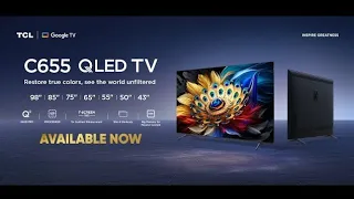 New TCL QLED pro Tv Model 65C655