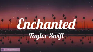 Enchanted - Taylor Swift (Lyrics) | David Guetta, Troye Sivan, Ed Sheeran,... (MIX LYRICS)