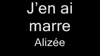 Aprende francés con canciónes - J'en ai marre Alizée