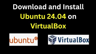 How to download and Install Ubuntu 24.04 LTS on VirtualBox | Install Ubuntu 24.04 on VirtualBox 2024