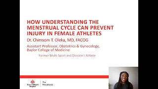 IPS 2020 - Chimsom Oleka, MD - How Understanding the Menstrual Cycle can Prevent Injury in Athletes