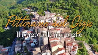 PETTORANO SUL GIZIO 🇮🇹 Il Borgo delle Meraviglie