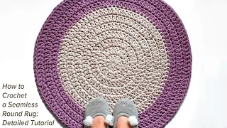 How to Crochet a Seamless Round Rug: Detailed Tutorial for Beginners