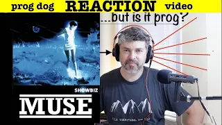 Muse "Showbiz"  (reaction ep. 106)