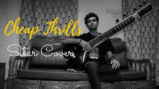 Sia - Cheap Thrills - Sitar Cover (Headphones Recommended)