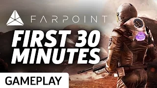 First 30 Minutes Of Farpoint Gameplay