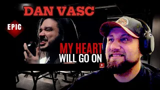 Dan Vasc - My Heart Will Go On - Big Fellaz Reactions
