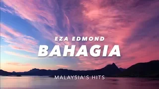 (LIRIK) BAHAGIA - EZA EDMOND