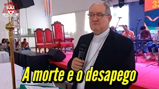 A morte e o desapego — Palestra de Dom Adair Guimarães