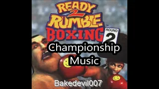 Championship Music Ready 2 Rumble Boxing Round 2 Music Extended