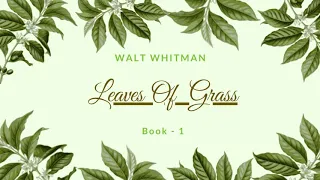 Leaves Of Grass By Walt Whitman | Audiobook - 1