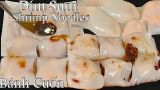 Cùng Taylor Làm Bánh Cuốn Tôm Kiểu Dim Sum Dể Làm Ăn Rất Là Ngon - Dim Sum Shrimp Noodles Recipe